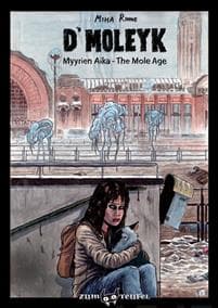 D'Moleyk - Myyrien aika
