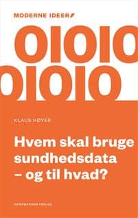 Hvem skal bruge sundhedsdata – og til hvad?