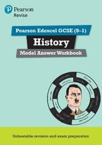 Pearson REVISE Edexcel GCSE History Model Answer Workbook: For 2025 and 2026 assessments and exams