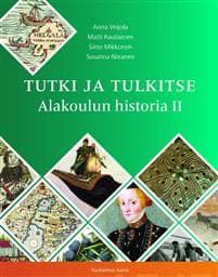 Tutki ja tulkitse - Alakoulun historia II