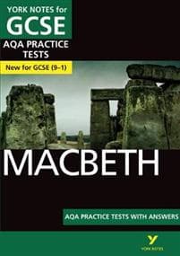 Macbeth AQA Practice Tests: York Notes for GCSE the best way to practise and feel ready for the 2025 and 2026 exams