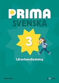 Prima svenska 3 Lärarhandledning