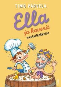Ella ja kaverit mestarikokkeina