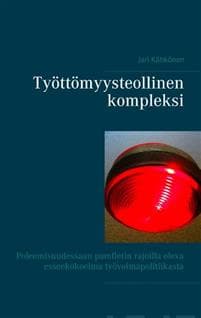 Työttömyysteollinen kompleksi