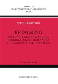 Betalning : om kongruent infriande av penningskulder och andra betalningsrättsliga frågor