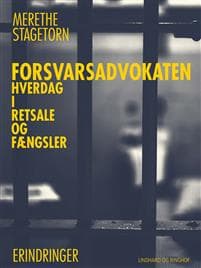 Forsvarsadvokaten - Hverdag i retsale og fængsler