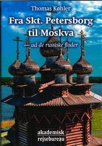 Fra Skt. Petersborg til Moskva