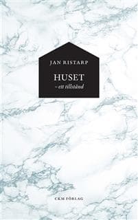Huset - ett tillstånd