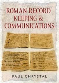 Roman Record Keeping & Communications
