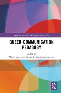 Queer Communication Pedagogy