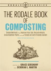 The Rodale Book of Composting, Newly Revised and Updated