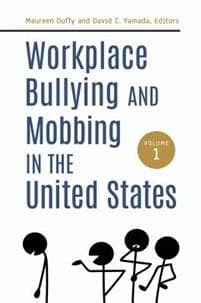 Workplace Bullying and Mobbing in the United States
