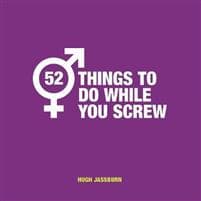 52 Things to Do While You Screw