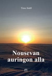 Nousevan auringon alla