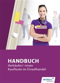 Handbuch Verkäufer / -innen, Kaufleute im Einzelhandel. Schulbuch