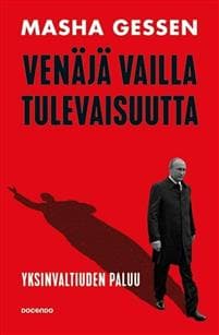 Venäjä vailla tulevaisuutta