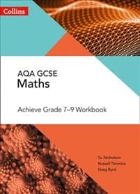 AQA GCSE Maths Achieve Grade 7-9 Workbook