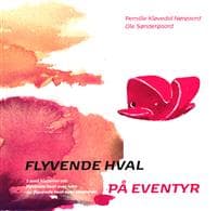 Flyvende hval på eventyr - Bog 1