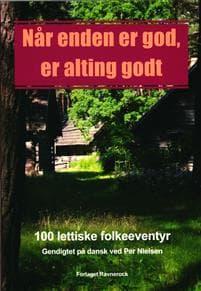 Når enden er god, er alting godt