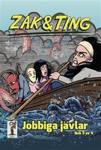 Zak & Ting. Del 3, Jobbiga jävlar