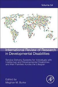 Service Delivery Systems for Individuals with Intellectual and Developmental Disabilities and their Families Across the Lifespan