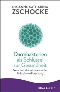 Darmbakterien als Schlüssel zur Gesundheit