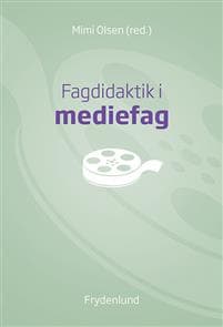 Fagdidaktik i mediefag