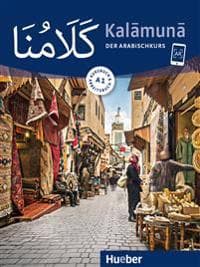 Kalamuna A1. Der Arabischkurs / Kursbuch + Arbeitsbuch