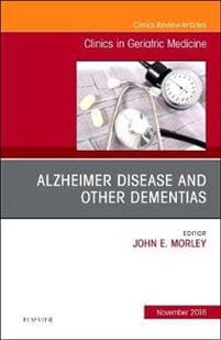 Alzheimer Disease and Other Dementias, An Issue of Clinics in Geriatric Medicine