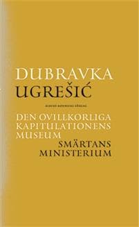 Den ovillkorliga kapitulationens museum ; Smärtans ministerium