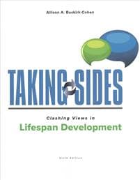 Taking Sides: Clashing Views in Lifespan Development