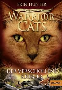 Warrior Cats Staffel 4/05 - Zeichen der Sterne. Der verschollene Krieger