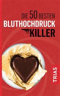 Die 50 besten Bluthochdruck-Killer