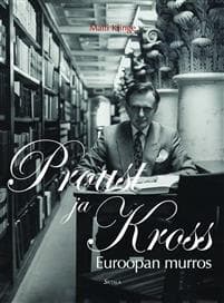 Euroopan murros, Proust ja Kross