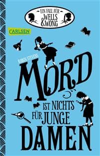 Mord ist nichts für junge Damen