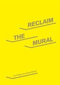 Reclaim the Mural