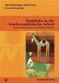 Einblicke in die kinderanalytische Arbeit