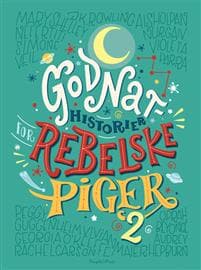 Godnathistorier for rebelske piger 2