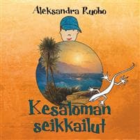 Kesäloman seikkailut