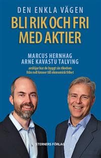 Den enkla vägen : bli rik och fri med aktier