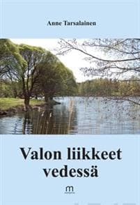 Valon liikkeet vedessä