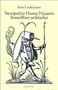 Nettipoliisi Hansu Hujasen ihmeelliset seikkailut
