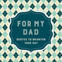 For My Dad