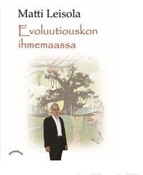 Evoluutiouskon ihmemaassa