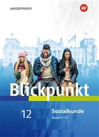 Blickpunkt. Schulbuch. Sozialkunde. Fach- und Berufsoberschulen. Bayern