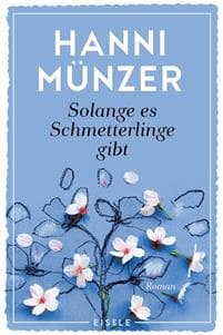 Solange es Schmetterlinge gibt