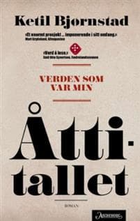 Verden som var min; Åttitallet; Bind 3