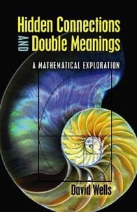 Hidden Connections and Double Meanings: A Mathematical Exploration