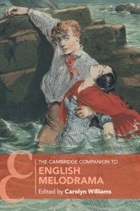 The Cambridge Companion to English Melodrama