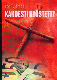 Kahdesti ryöstetty